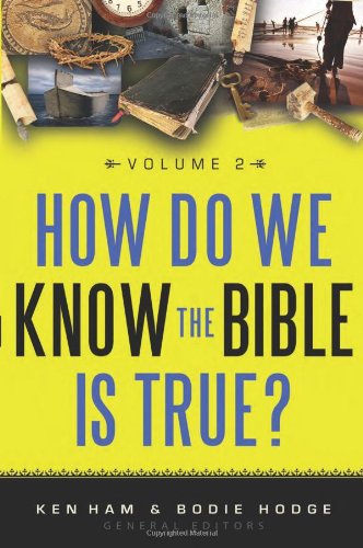 Cover for Bodie Hodge · How Do We Know the Bible is True? Volume 2 (Paperback Book) (2013)