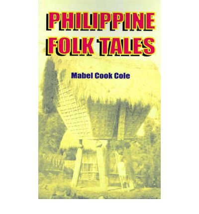 Cover for Mabel Cook Cole · Philippine Folk Tales (Paperback Bog) (2000)