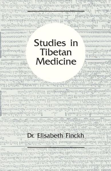 Cover for Elisabeth Finckh · Studies in Tibetan Medicine (Paperback Bog) (1988)