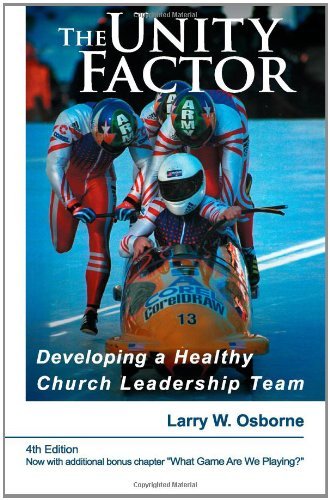 Cover for Larry W Osborne · The Unity Factor: Developing a Healthy Church Leadership Team (Pocketbok) [4th edition] (2006)
