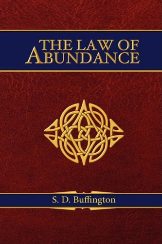 Cover for S D Buffington · The Law of Abundance (Hardcover Book) (2009)