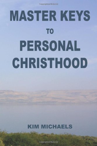 Cover for Kim Michaels · Master Keys to Personal Christhood (Paperback Book) (2011)