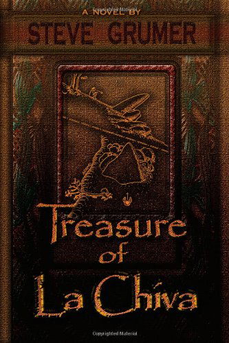 Steve Grumer · Treasure of La Chiva (Paperback Book) (2011)