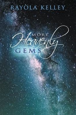 Cover for Rayola Kelley · More Heavenly Gems (Paperback Book) (2016)