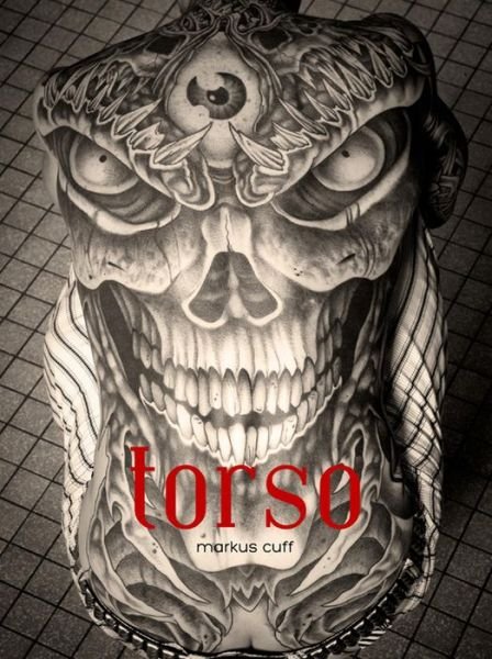 Cover for Markus Cuff · Torso (Hardcover Book) (2015)