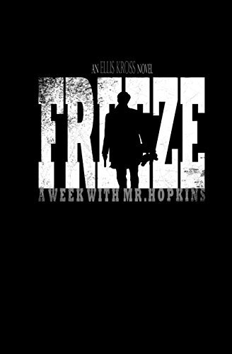 Cover for Ellis Kross · Freeze: a Week with Mr. Hopkins (Vengeance Cover) (Pocketbok) (2014)