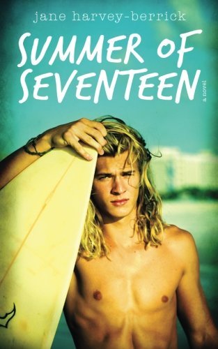 Cover for Jane Harvey-berrick · Summer of Seventeen (Paperback Book) (2014)