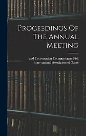 Cover for Fi International Association of Game · Proceedings of the Annual Meeting (Bok) (2022)