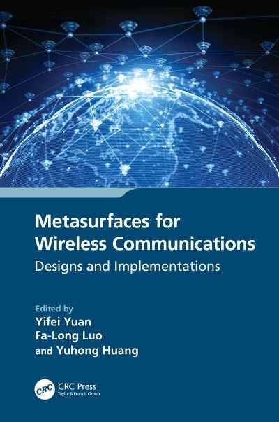 Cover for Yifei Yuan · Metasurfaces for Wireless Communications: Designs and Implementations (Hardcover bog) (2024)