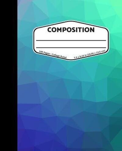 Composition - Three Dogs Publishing - Bøger - Independently Published - 9781081148614 - 17. juli 2019