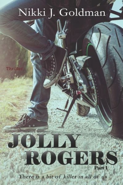 Cover for Nikki J. Goldman · Jolly Rogers Part 1 : There is a bit of killer in all of us (Paperback Book) (2020)