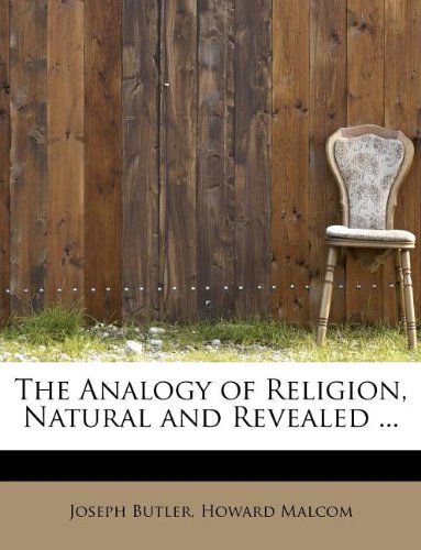 Cover for Joseph Butler · The Analogy of Religion, Natural and Revealed ... (Paperback Book) (2009)