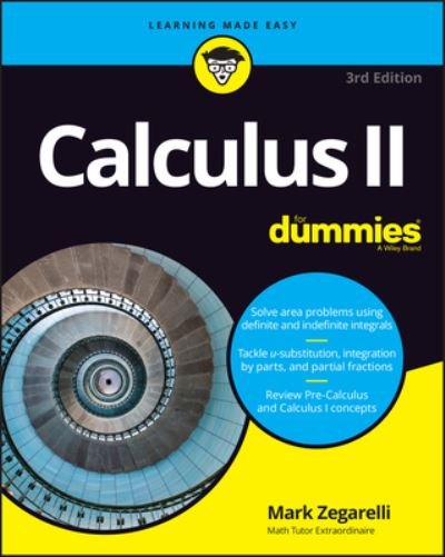 Calculus II For Dummies - Zegarelli, Mark (Rutgers University) - Bücher - John Wiley & Sons Inc - 9781119986614 - 27. April 2023