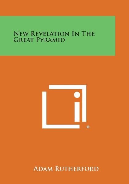 Cover for Adam Rutherford · New Revelation in the Great Pyramid (Paperback Bog) (2013)