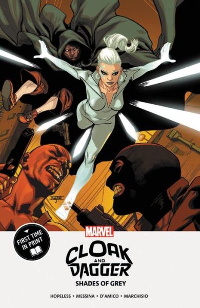 Cloak And Dagger: Shades Of Grey - Dennis Hopeless - Książki - Marvel Comics - 9781302911614 - 24 grudnia 2018