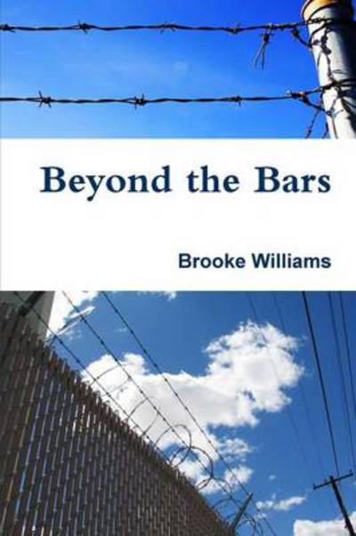 Cover for Brooke Williams · Beyond the Bars (Paperback Book) (2013)