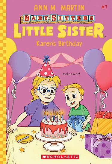 Karen's Birthday (Baby-Sitters Little Sister #7) - Baby-Sitters Little Sister - Ann M. Martin - Books - Scholastic Inc. - 9781338776614 - February 1, 2022