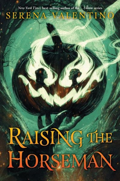 Raising the Horseman - Serena Valentino - Libros - Disney-Hyperion - 9781368054614 - 6 de septiembre de 2022