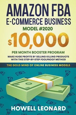 Cover for Howell Leonard · Amazon FBA E-commerce Business Model #2020 (Paperback Book) (2020)