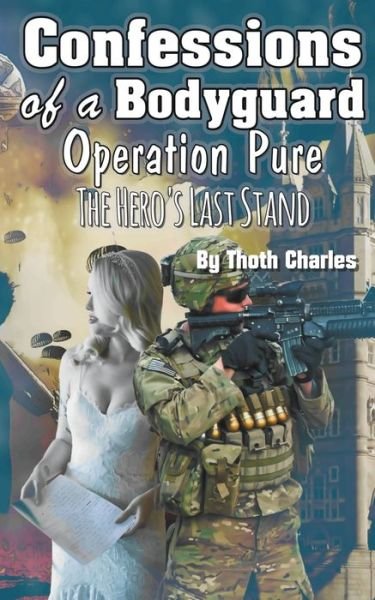 Cover for Thoth Charles · Confessions of a Bodyguard (Paperback Book) (2020)