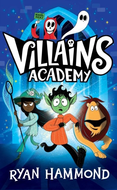 Cover for Ryan Hammond · Villains Academy - Villains Academy (Paperback Book) (2023)