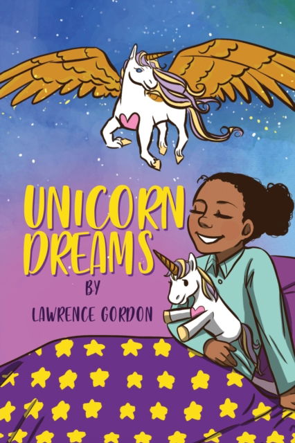 Cover for Lawrence Gordon · Unicorn Dreams (Paperback Book) (2019)