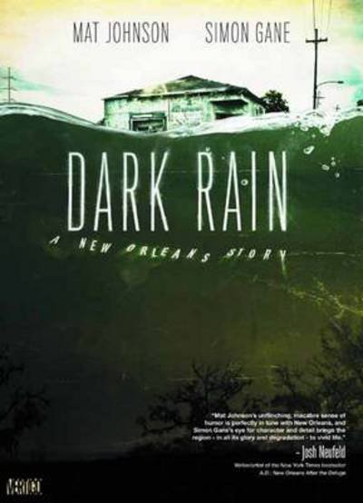 Cover for Mat Johnson · Dark Rain A New Orleans Story SC (Pocketbok) (2011)