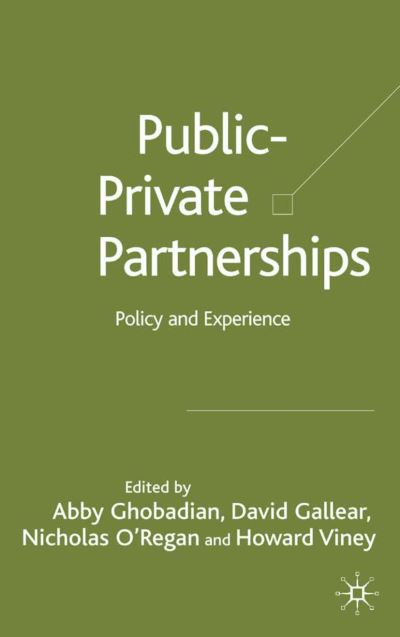 Cover for Abby Ghobadian · Private-Public Partnerships: Policy and Experience (Hardcover Book) [2004 edition] (2004)