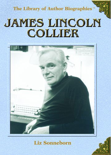 Cover for Liz Sonneborn · James Lincoln Collier (Library of Author Biographies) (Hardcover Book) (2005)