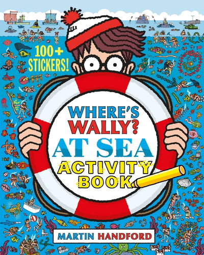 Where's Wally? At Sea: Activity Book - Where's Wally? - Martin Handford - Kirjat - Walker Books Ltd - 9781406370614 - torstai 1. syyskuuta 2016