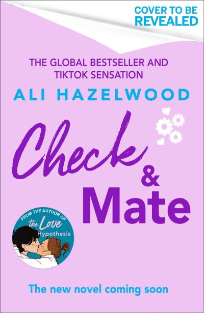 Cover for Ali Hazelwood · Check &amp; Mate: the instant Sunday Times bestseller and Goodreads Choice Awards winner for 2023 - an enemies-to-lovers romance that will have you hooked! (Pocketbok) (2023)