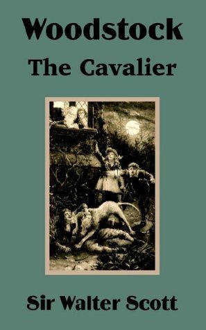 Cover for Sir Walter Scott · Woodstock: The Cavalier (Paperback Book) (2002)