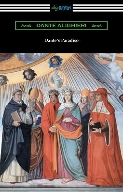 Dante's Paradiso - Dante Alighieri - Boeken - Digireads.com - 9781420974614 - 9 september 2021