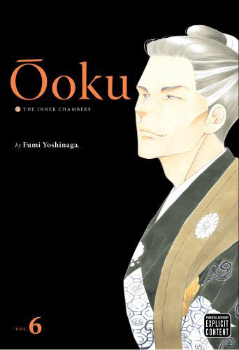 Cover for Fumi Yoshinaga · Ooku: The Inner Chambers, Vol. 6 - Ooku: The Inner Chambers (Paperback Book) (2011)