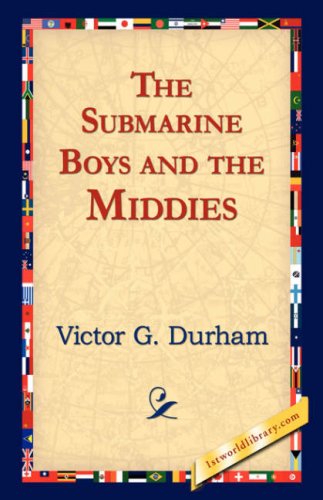 Cover for Victor G. Durham · The Submarine Boys and the Middies (Gebundenes Buch) (2006)