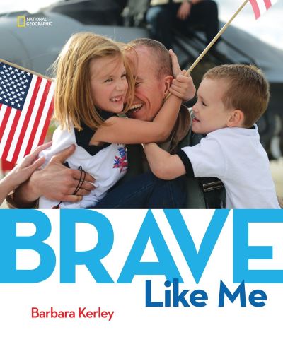 Cover for Barbara Kerley · Brave Like Me (Hardcover Book) (2016)