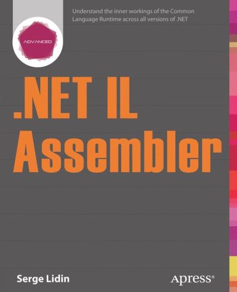 Cover for Serge Lidin · .NET IL Assembler (Paperback Book) [1st edition] (2014)