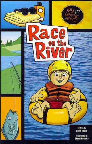 Cover for Scott Nickel · Race on the River (My First Graphic Novel) (Paperback Book) (2011)