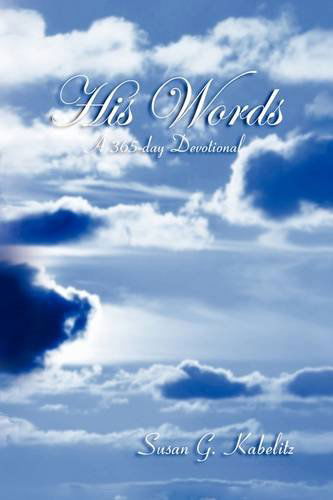 Cover for Susan G. Kabelitz · His Words (Hardcover Book) (2009)