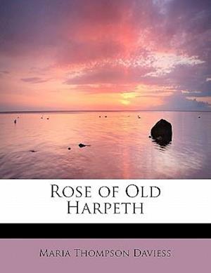 Cover for Maria Thompson Daviess · Rose of Old Harpeth (Paperback Book) (2009)