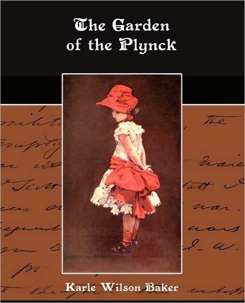 Cover for Karle Wilson Baker · The Garden of the Plynck (Paperback Book) (2009)