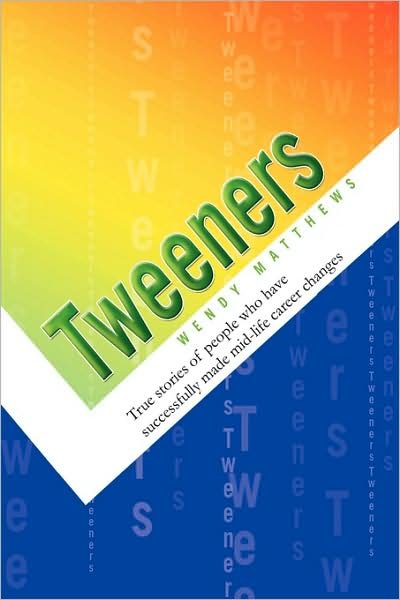 Cover for Wendy Matthews · Tweeners (Pocketbok) (2009)
