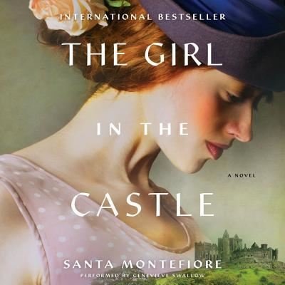Cover for Santa Montefiore · The Girl in the Castle (CD) (2016)