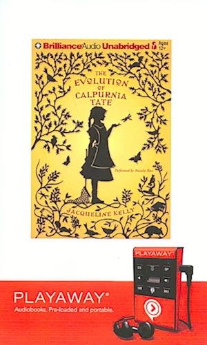 Cover for Jacqueline Kelly · The Evolution of Calpurnia Tate Library Edition (MISC) (2009)