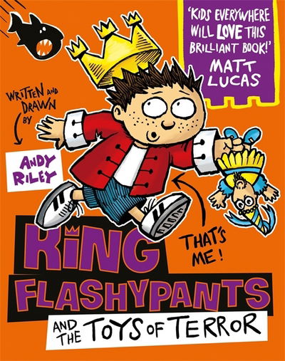 Cover for Andy Riley · King Flashypants and the Toys of Terror: Book 3 - King Flashypants (Paperback Book) [Illustrated edition] (2017)