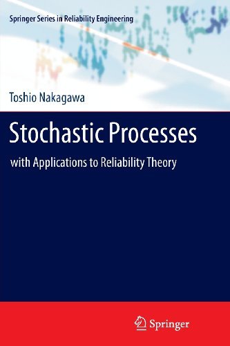 Cover for Toshio Nakagawa · Stochastic Processes: with Applications to Reliability Theory - Springer Series in Reliability Engineering (Pocketbok) [2011 edition] (2013)
