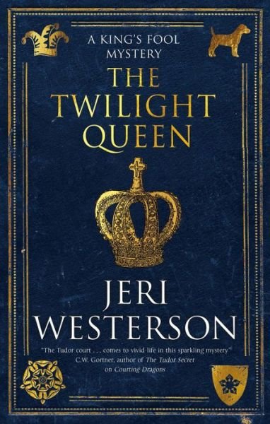 Cover for Jeri Westerson · The Twilight Queen - A King's Fool mystery (Pocketbok) [Main edition] (2024)