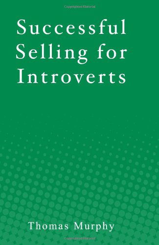 Cover for Thomas Murphy · Successful Selling for Introverts (Taschenbuch) (2010)