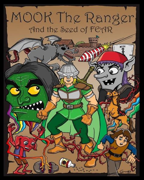 Cover for Matt Amrine · Mook the Ranger and the Seed of Fear (Paperback Book) (2010)