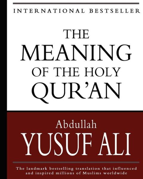 Cover for Abdullah Yusuf Ali · The Meaning of the Holy Qur'an (Paperback Book) (2010)